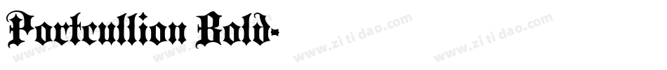 Portcullion Bold字体转换